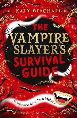Vampire Slayer Survival Guide P/B by Katy Birchall