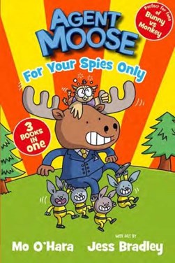 For your spies only by Mo O'Hara