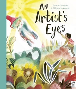 An artist's eyes by Frances Tosdevin