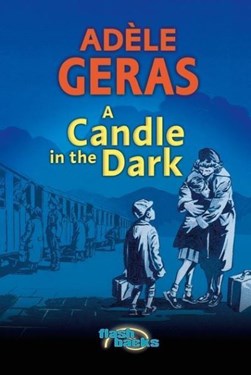 A candle in the dark by Adèle Geras