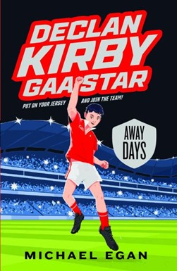 Declan Kirby - GAA Star Book 2 P/B by Michael Egan