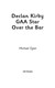 Declan Kirby GAA Star Over The Bar P/B by Michael Egan