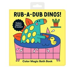 Rub-a-Dub Dinos! Color Magic Bath Book by Mudpuppy