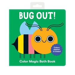Bug out! by Michéle Brummer Everett