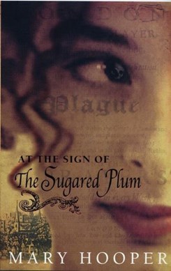 At the sign of the Sugared Plum by Mary Hooper