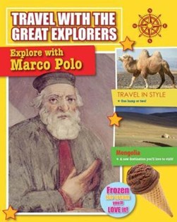 Explore with Marco Polo by Tim Cooke
