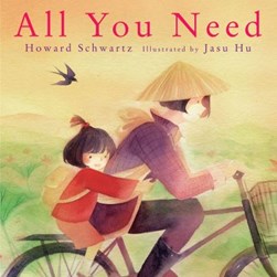All you need by Howard Schwartz