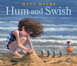 Hum and Swish by Matthew Myers