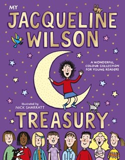 My Jacqueline Wilson treasury by Jacqueline Wilson