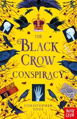 The black crow conspiracy by Christopher Edge