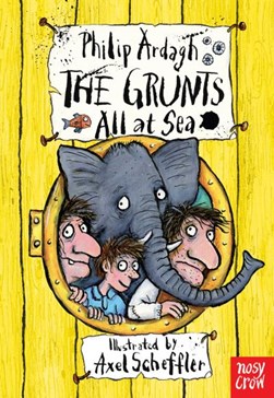 The Grunts all at sea by Philip Ardagh