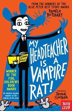My Headteacher Is A Vampire Rat:Baby Aliens by Pamela Butchart