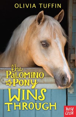 The palomino pony wins through by Olivia Tuffin