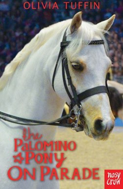 Palomino Pony On Parade P/B by Olivia Tuffin