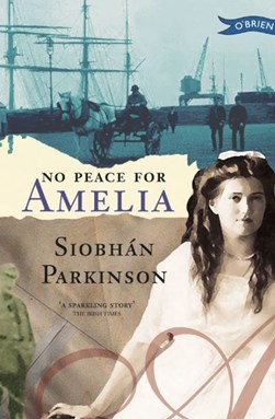 No peace for Amelia by Siobhán Parkinson