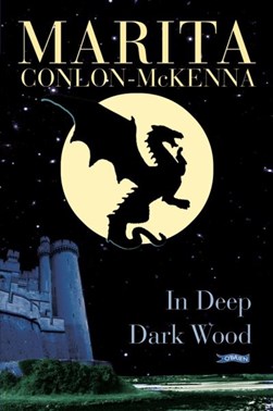 In deep dark wood by Marita Conlon-McKenna