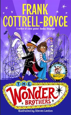 The wonder brothers by Frank Cottrell Boyce