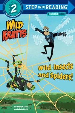Wild insects and spiders! by Chris Kratt