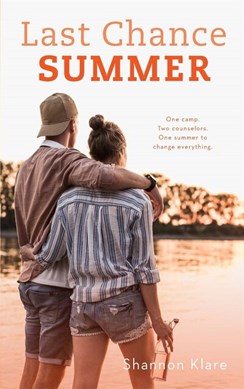 Last chance summer by Shannon Klare
