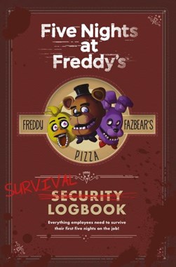 Five Nights At Freddys Survival Logbook H/B by Scott Cawthon