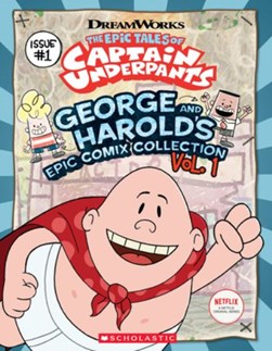 George and Harold's epic comix collection by Meredith Rusu