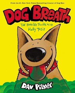 Dog breath by Dav Pilkey