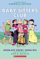 Babysitters Club 11: Good-bye Stacey, good-bye