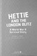 Hettie and the London Blitz by Jenni L. Walsh