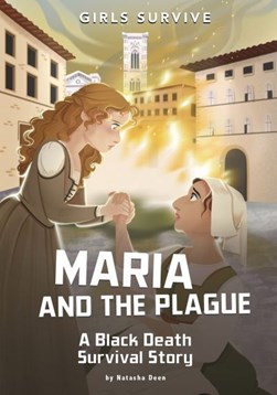 Maria and the plague by Natasha Deen