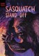 Sasquatch stand-off by Megan Atwood