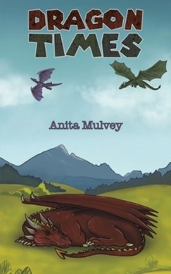 Dragon times by Anita Mulvey