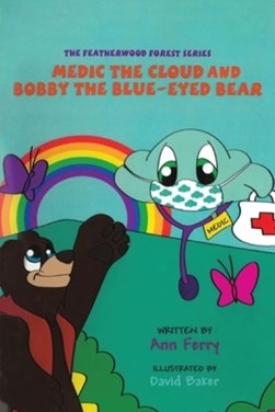 Medic the cloud and Bobby the blue-eyed bear by 