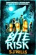 Bite risk by S. J. Wills