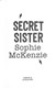 Secret sister by Sophie McKenzie