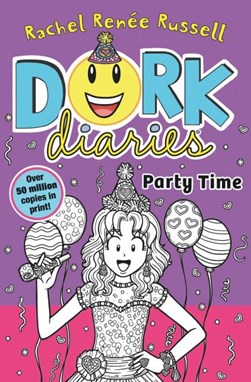 Dork Diaries Party Time P/B by Rachel Renée Russell