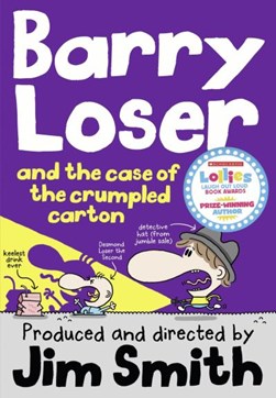 Barry Loser and the case of the crumpled carton by Barry Loser