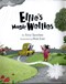 Ellie's magic wellies by Amy Sparkes