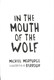 In The Mouth Of The Wolf H/B by Michael Morpurgo