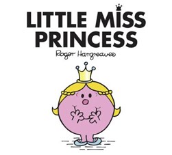 Little Miss Princess by Adam Hargreaves