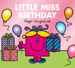 Little Miss Birthday by Adam Hargreaves