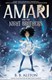 Amari and the night brothers by B. B. Alston