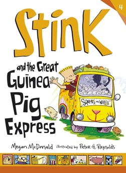 Stink and the great guinea pig express by Megan McDonald
