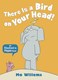 There Is A Bird On Your Head P/B by Mo Willems
