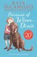 Because of Winn-Dixie by Kate DiCamillo