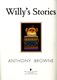 Willy's stories by Anthony Browne