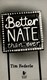 Better Nate than ever by Tim Federle