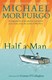 Half a man by Michael Morpurgo