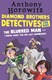 Diamond Brothers in The Blurred Man & I Know What You Did La by Anthony Horowitz