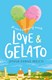 Love & Gelato P/B by Jenna Evans Welch