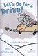 Let's go for a drive! by Mo Willems